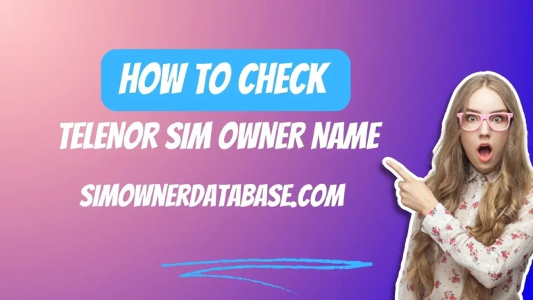 How to Check Telenor SIM Owner Name